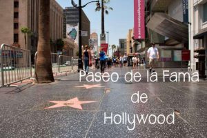 Paseo de la Fama, Hollywood – California – Estados Unidos